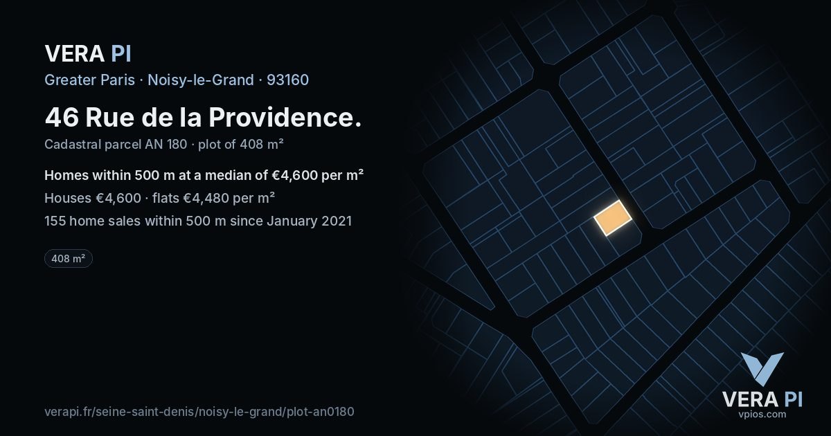 46 Rue de la Providence, Noisy-le-Grand at night – the plot lit, the parcels around coloured by the prices near them