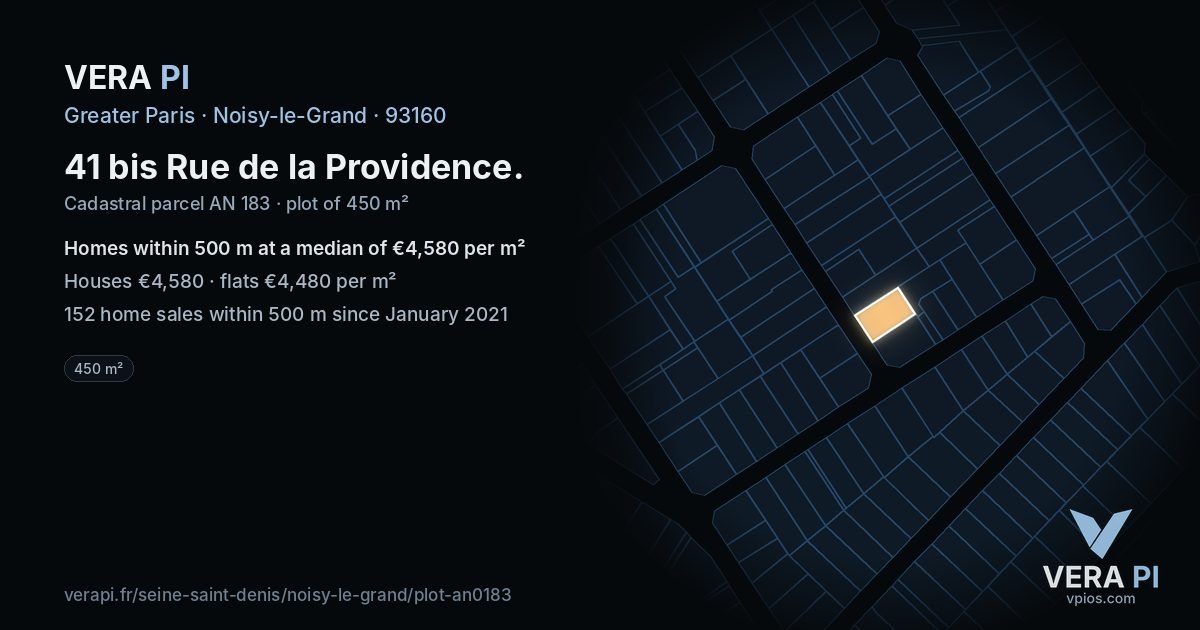 41 bis Rue de la Providence, Noisy-le-Grand at night – the plot lit, the parcels around coloured by the prices near them