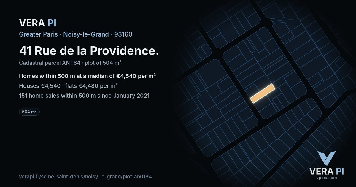 41 Rue de la Providence, Noisy-le-Grand at night – the plot lit, the parcels around coloured by the prices near them
