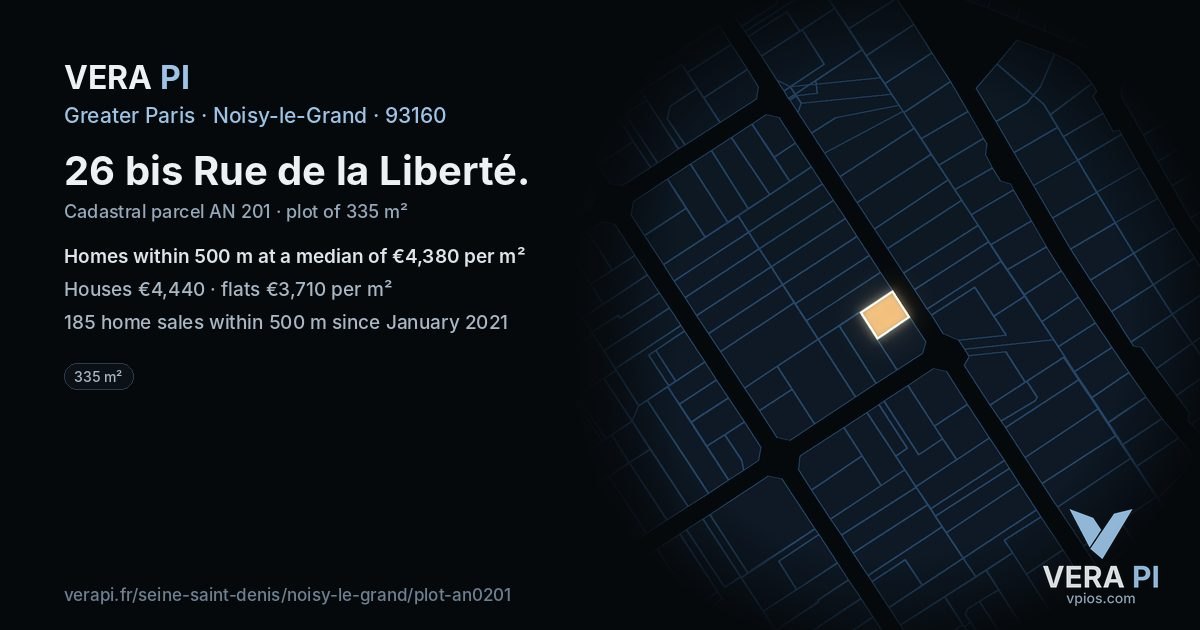 26 bis Rue de la Liberté, Noisy-le-Grand at night – the plot lit, the parcels around coloured by the prices near them