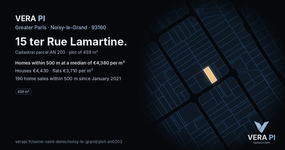 15 ter Rue Lamartine, Noisy-le-Grand at night – the plot lit, the parcels around coloured by the prices near them