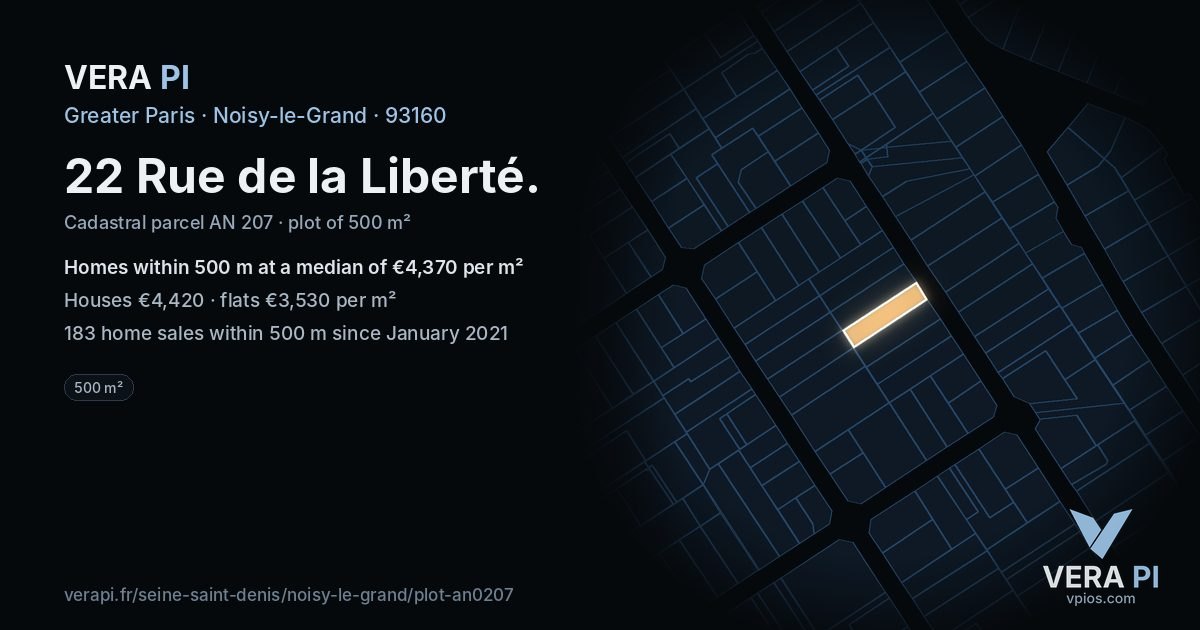 22 Rue de la Liberté, Noisy-le-Grand at night – the plot lit, the parcels around coloured by the prices near them