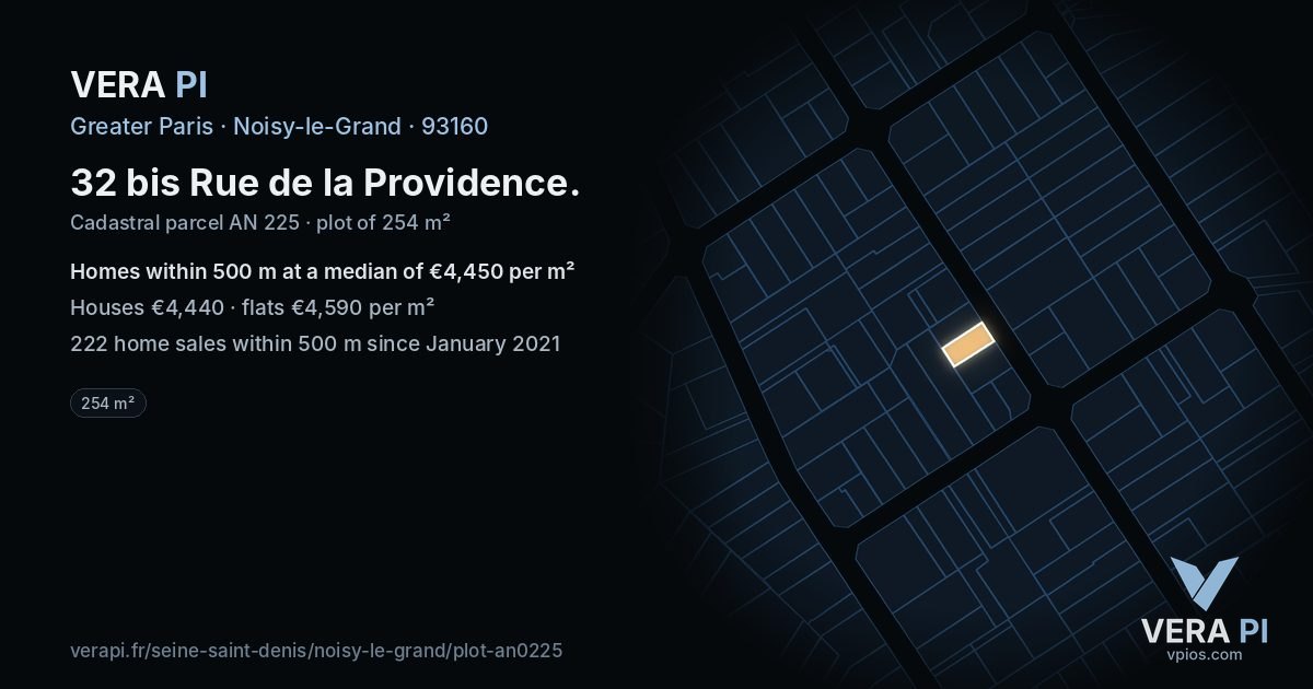 32 bis Rue de la Providence, Noisy-le-Grand at night – the plot lit, the parcels around coloured by the prices near them