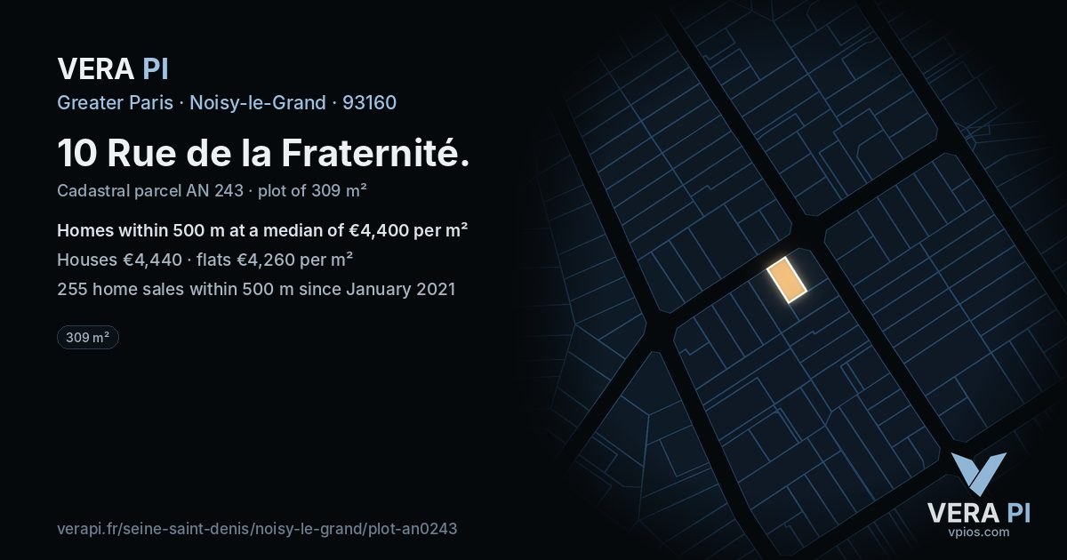 10 Rue de la Fraternité, Noisy-le-Grand at night – the plot lit, the parcels around coloured by the prices near them