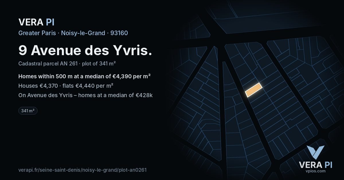 9 Avenue des Yvris, Noisy-le-Grand at night – the plot lit, the parcels around coloured by the prices near them