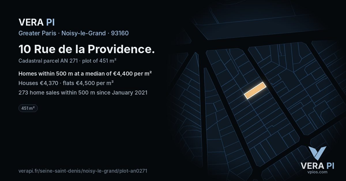 10 Rue de la Providence, Noisy-le-Grand at night – the plot lit, the parcels around coloured by the prices near them