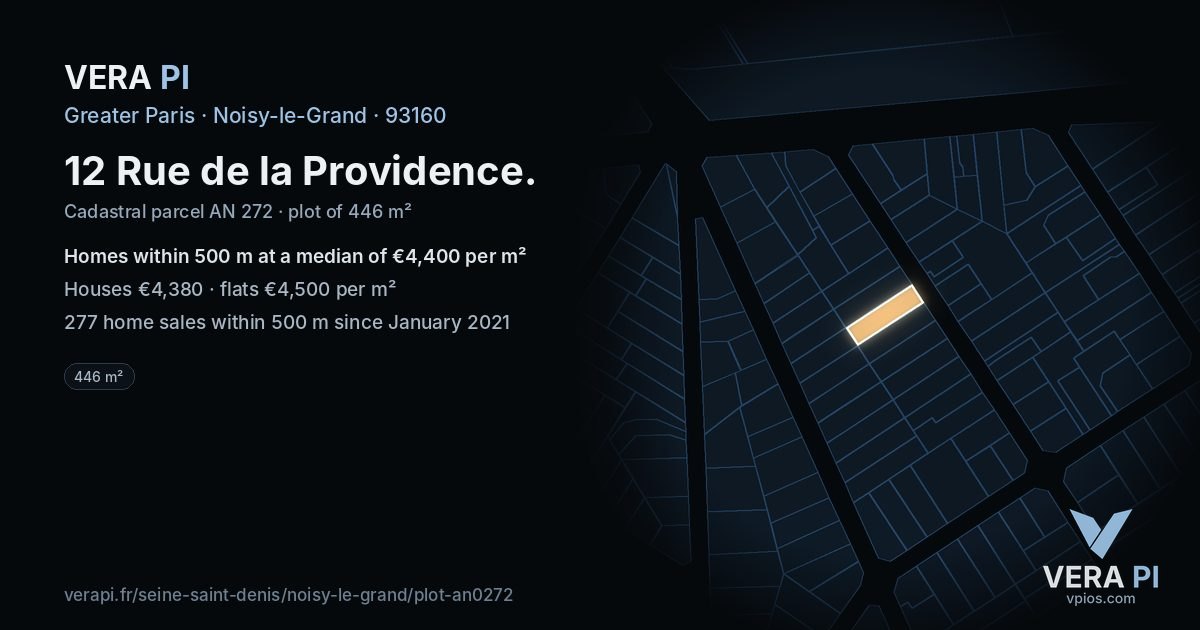 12 Rue de la Providence, Noisy-le-Grand at night – the plot lit, the parcels around coloured by the prices near them
