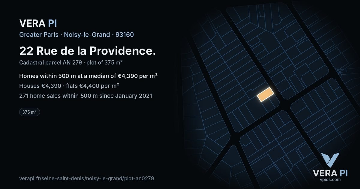 22 Rue de la Providence, Noisy-le-Grand at night – the plot lit, the parcels around coloured by the prices near them