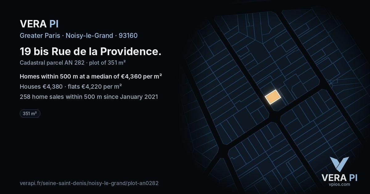 19 bis Rue de la Providence, Noisy-le-Grand at night – the plot lit, the parcels around coloured by the prices near them