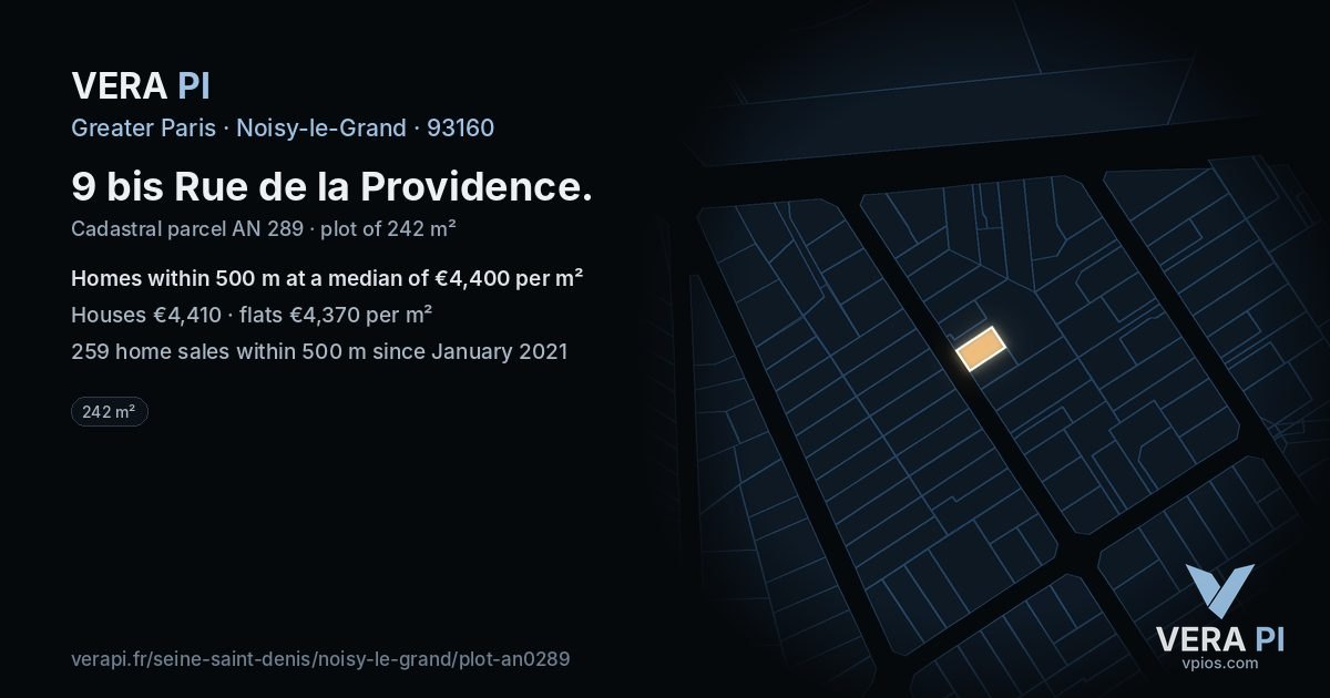 9 bis Rue de la Providence, Noisy-le-Grand at night – the plot lit, the parcels around coloured by the prices near them