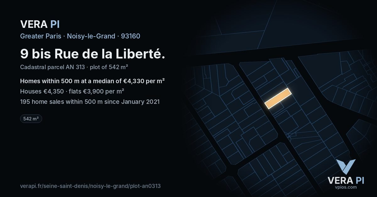 9 bis Rue de la Liberté, Noisy-le-Grand at night – the plot lit, the parcels around coloured by the prices near them