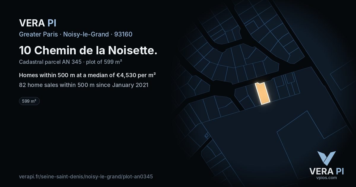 10 Chemin de la Noisette, Noisy-le-Grand at night – the plot lit, the parcels around coloured by the prices near them