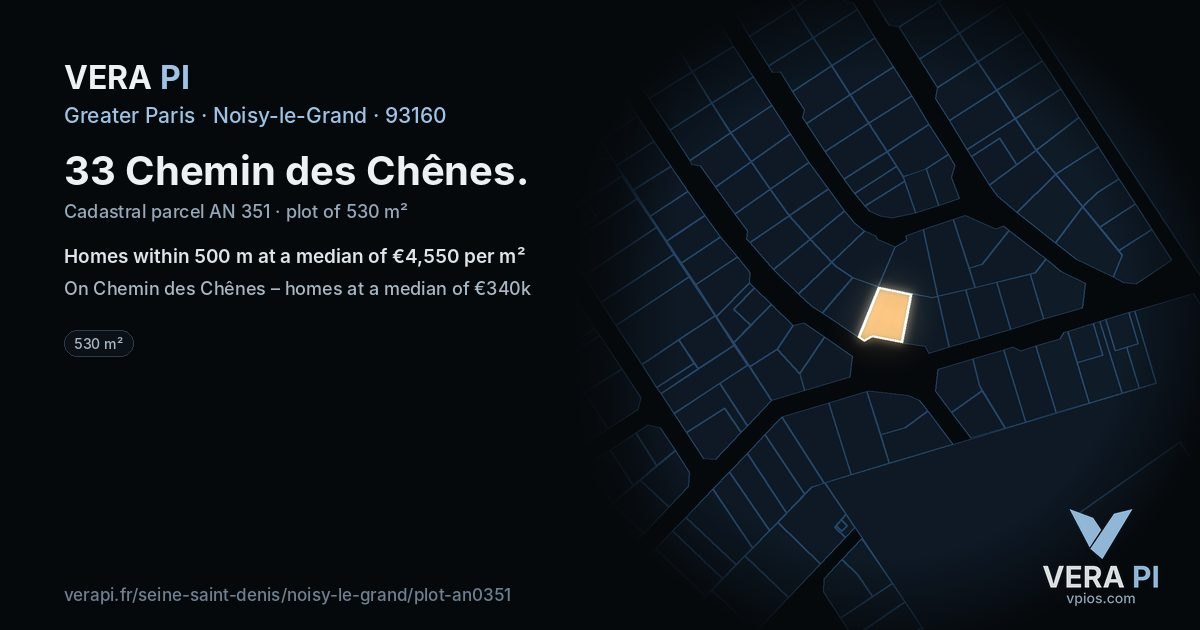 33 Chemin des Chênes, Noisy-le-Grand at night – the plot lit, the parcels around coloured by the prices near them
