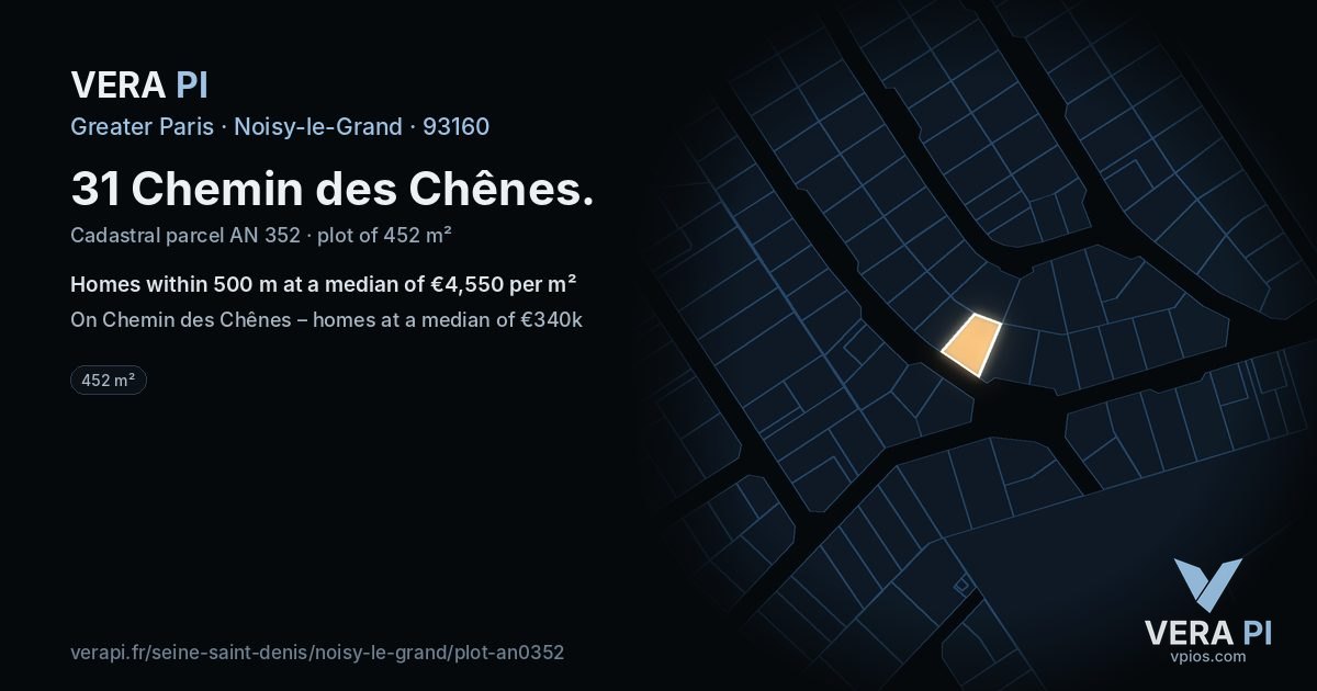 31 Chemin des Chênes, Noisy-le-Grand at night – the plot lit, the parcels around coloured by the prices near them