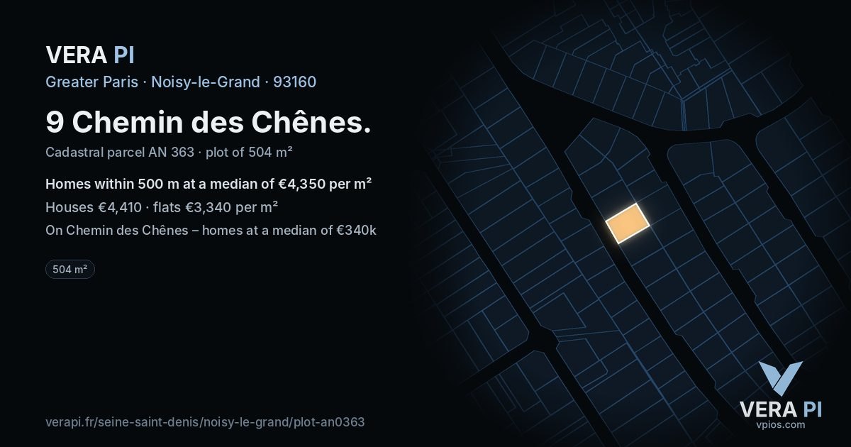 9 Chemin des Chênes, Noisy-le-Grand at night – the plot lit, the parcels around coloured by the prices near them