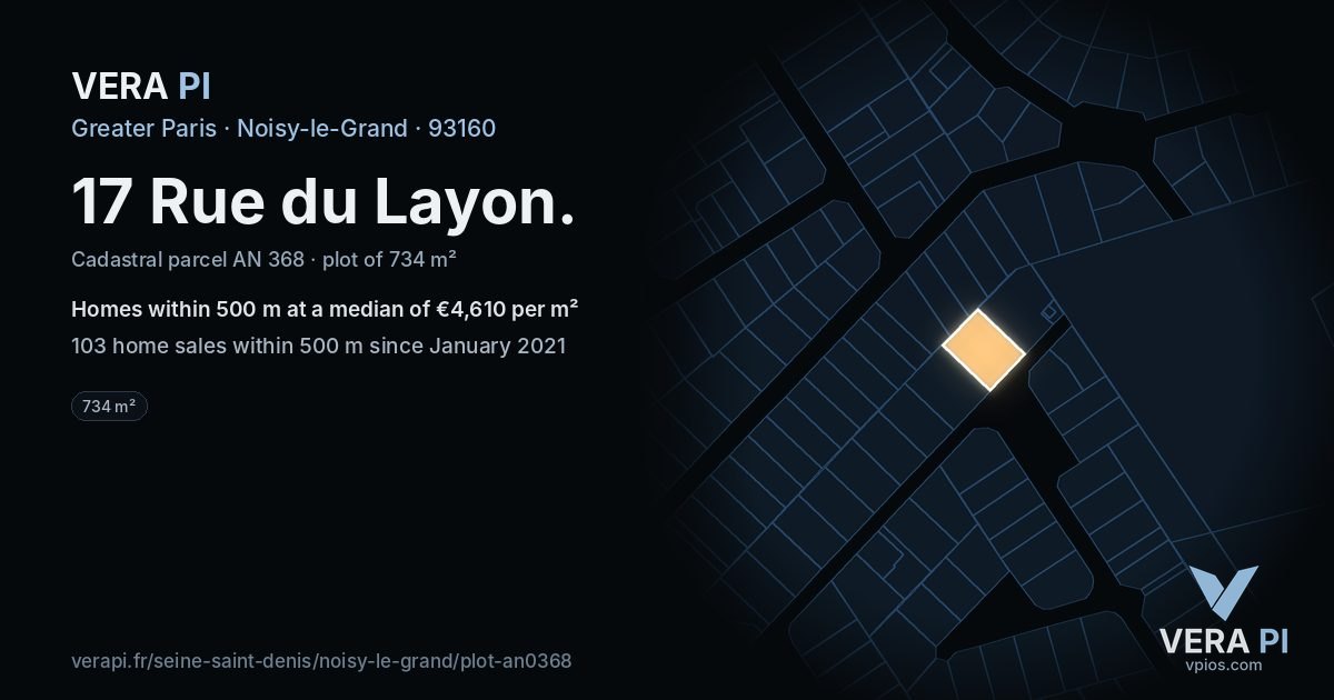 17 Rue du Layon, Noisy-le-Grand at night – the plot lit, the parcels around coloured by the prices near them
