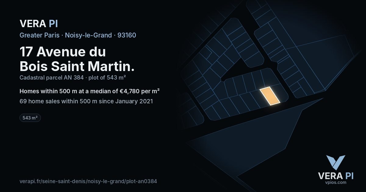 17 Avenue du Bois Saint Martin, Noisy-le-Grand at night – the plot lit, the parcels around coloured by the prices near them