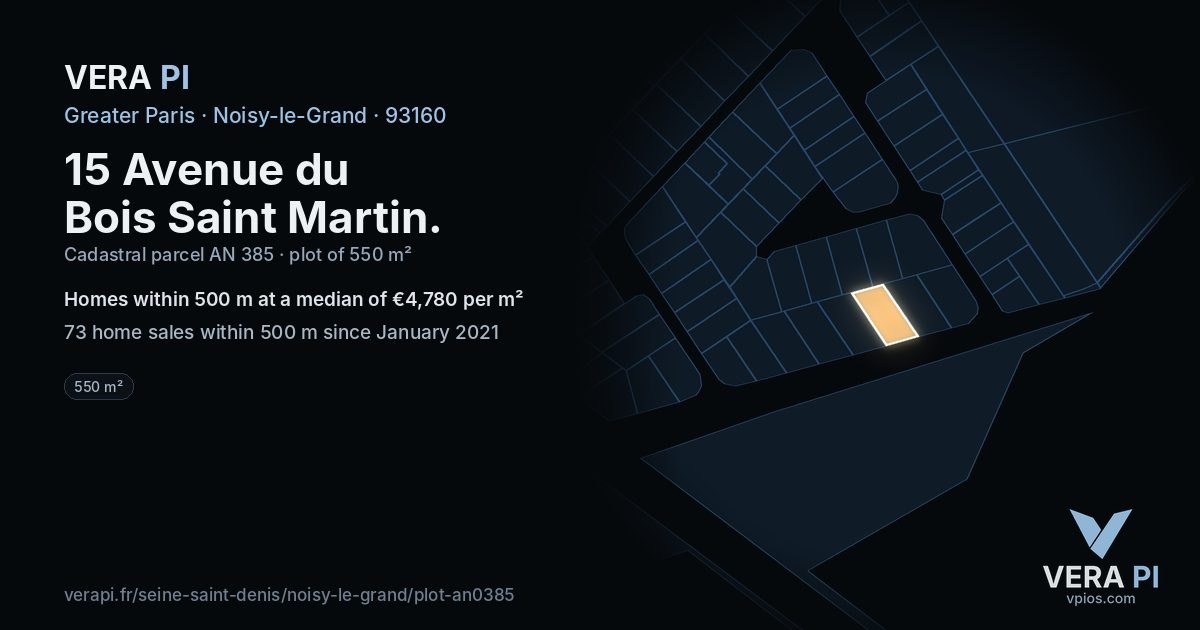 15 Avenue du Bois Saint Martin, Noisy-le-Grand at night – the plot lit, the parcels around coloured by the prices near them