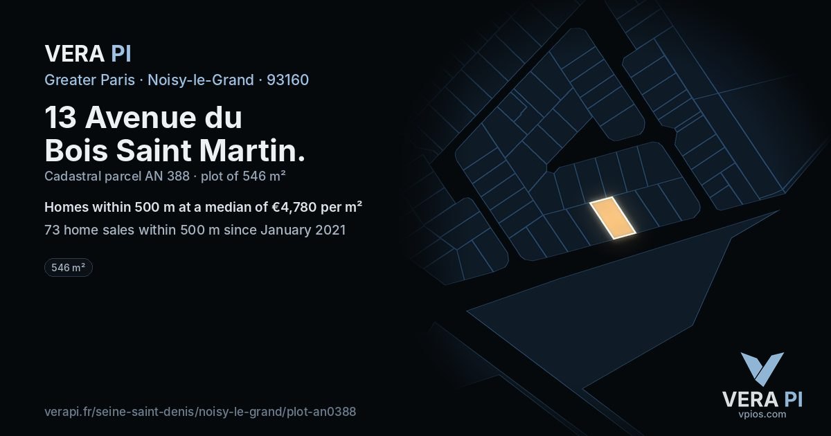 13 Avenue du Bois Saint Martin, Noisy-le-Grand at night – the plot lit, the parcels around coloured by the prices near them