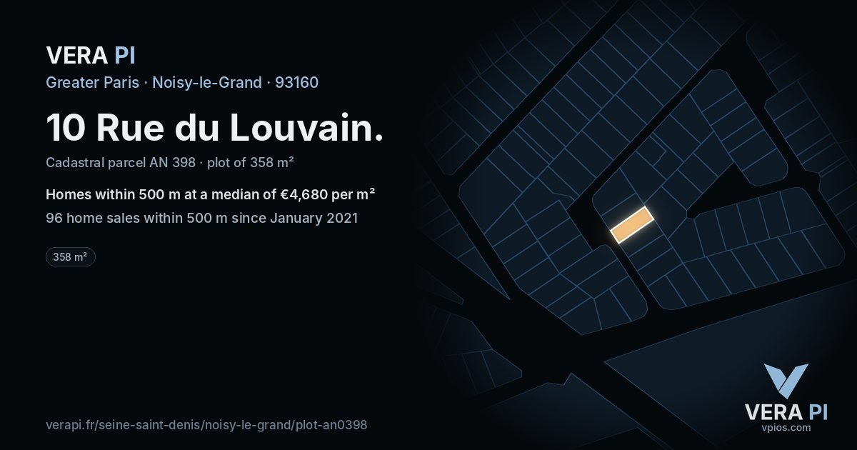 10 Rue du Louvain, Noisy-le-Grand at night – the plot lit, the parcels around coloured by the prices near them