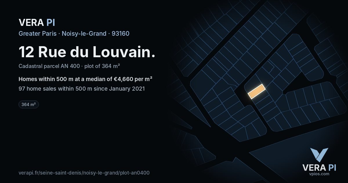 12 Rue du Louvain, Noisy-le-Grand at night – the plot lit, the parcels around coloured by the prices near them
