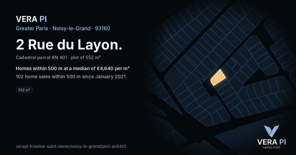 2 Rue du Layon, Noisy-le-Grand at night – the plot lit, the parcels around coloured by the prices near them