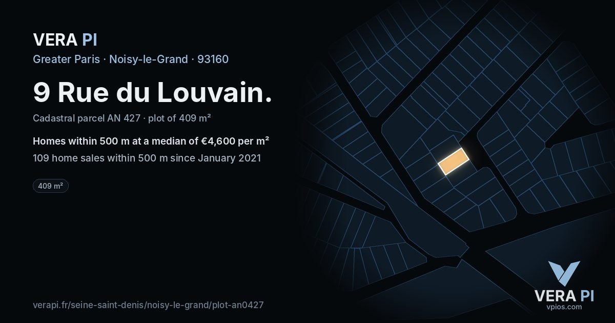 9 Rue du Louvain, Noisy-le-Grand at night – the plot lit, the parcels around coloured by the prices near them