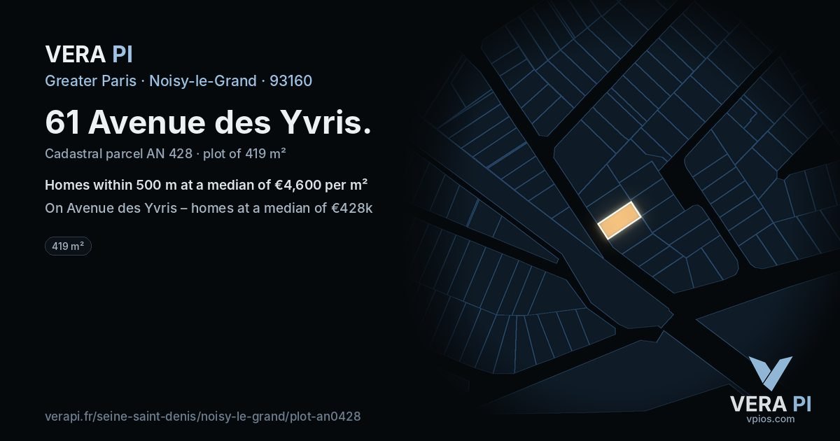 61 Avenue des Yvris, Noisy-le-Grand at night – the plot lit, the parcels around coloured by the prices near them