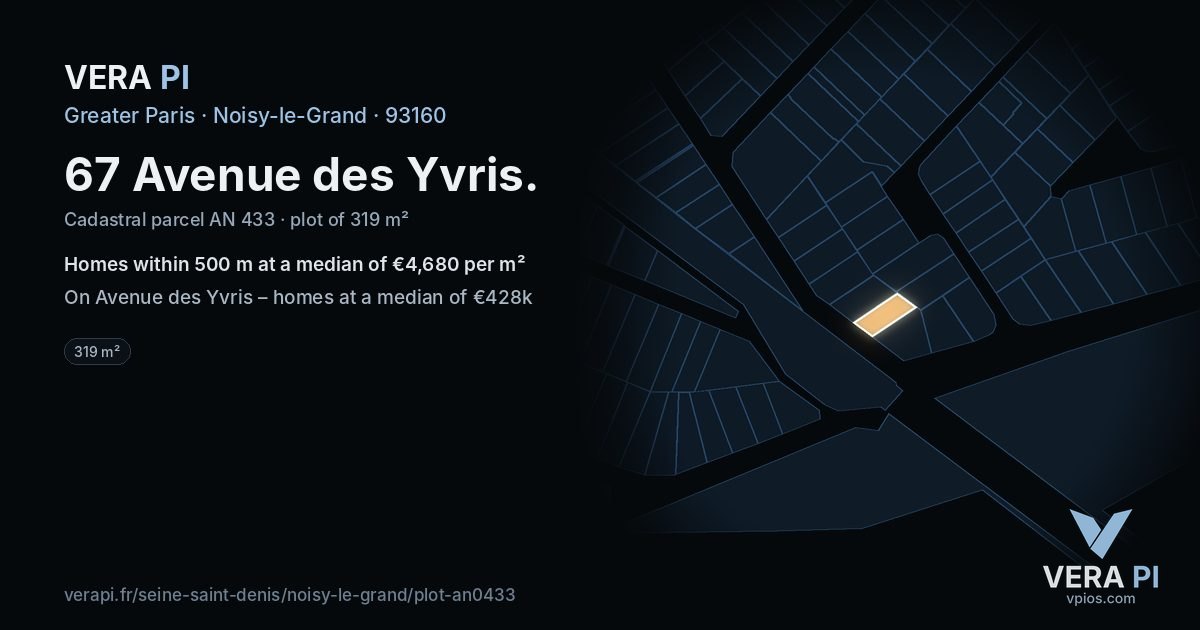 67 Avenue des Yvris, Noisy-le-Grand at night – the plot lit, the parcels around coloured by the prices near them