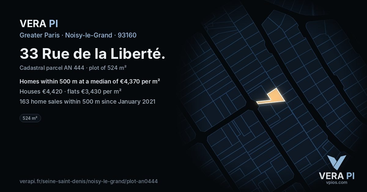 33 Rue de la Liberté, Noisy-le-Grand at night – the plot lit, the parcels around coloured by the prices near them