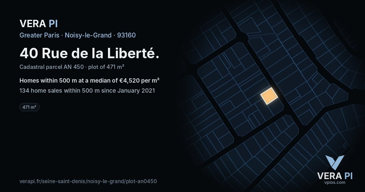 40 Rue de la Liberté, Noisy-le-Grand at night – the plot lit, the parcels around coloured by the prices near them