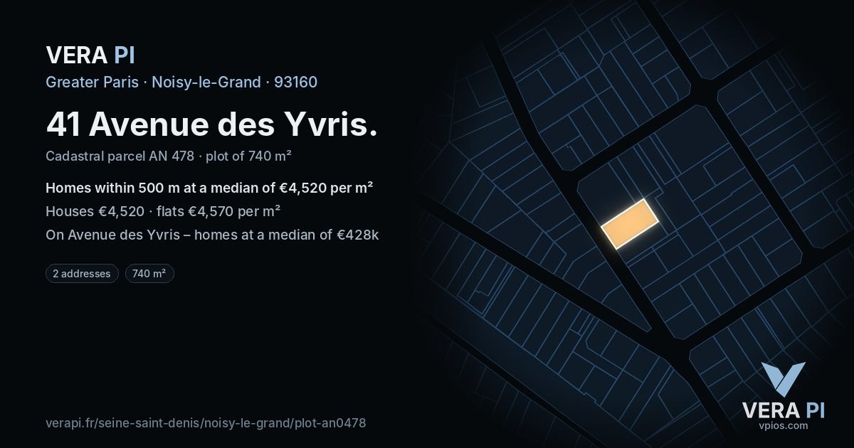 41 Avenue des Yvris, Noisy-le-Grand at night – the plot lit, the parcels around coloured by the prices near them
