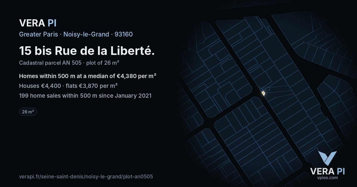15 bis Rue de la Liberté, Noisy-le-Grand at night – the plot lit, the parcels around coloured by the prices near them