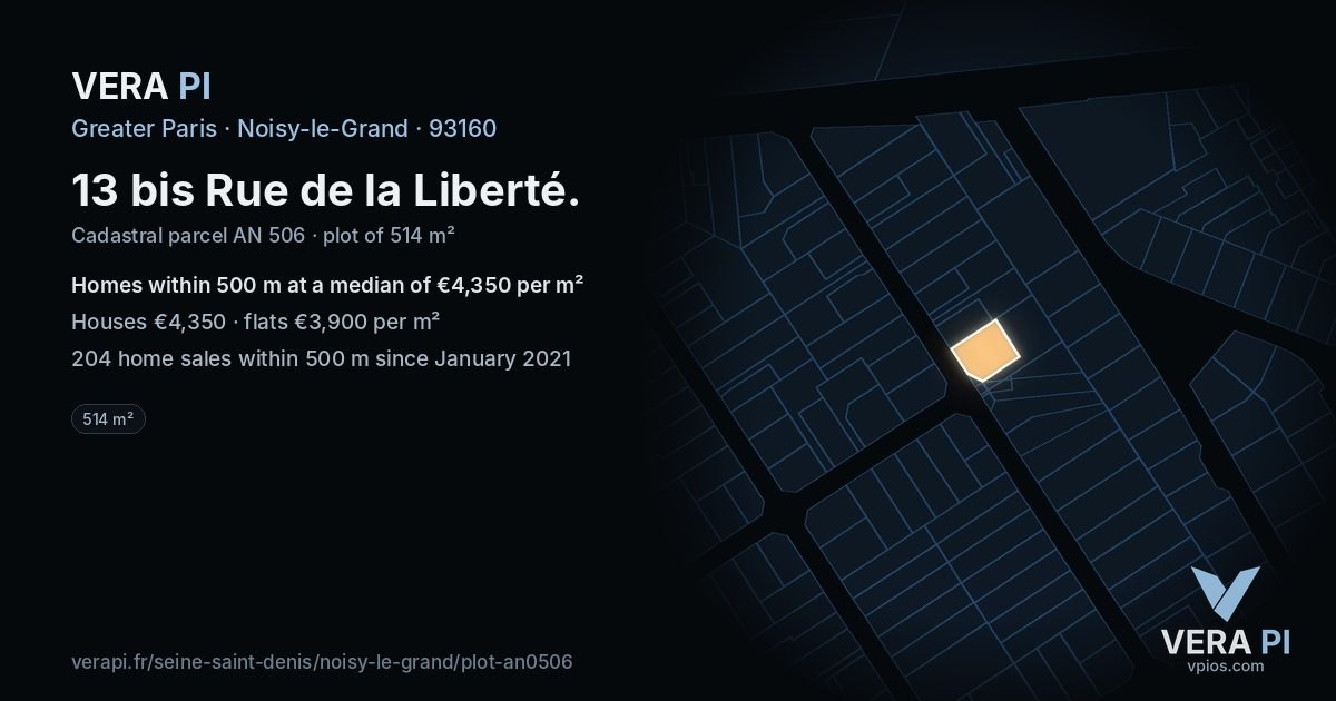 13 bis Rue de la Liberté, Noisy-le-Grand at night – the plot lit, the parcels around coloured by the prices near them
