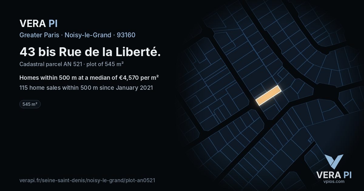 43 bis Rue de la Liberté, Noisy-le-Grand at night – the plot lit, the parcels around coloured by the prices near them