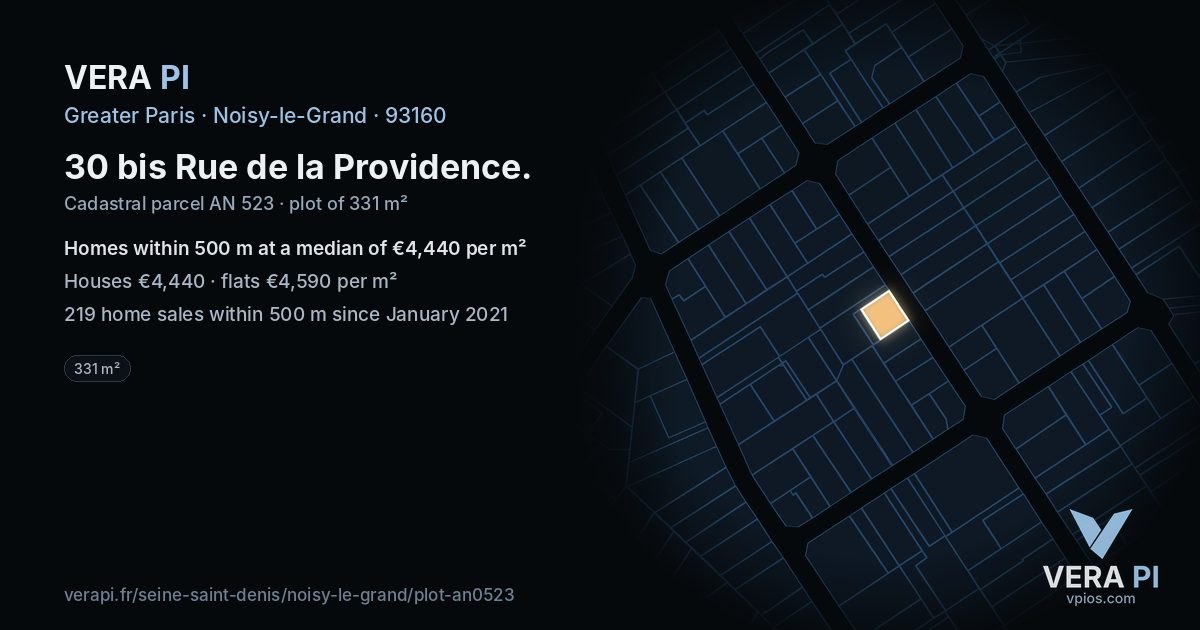 30 bis Rue de la Providence, Noisy-le-Grand at night – the plot lit, the parcels around coloured by the prices near them