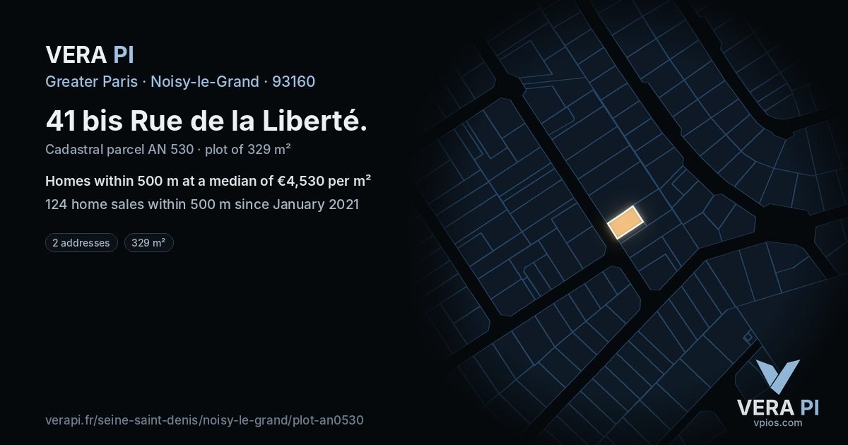 41 bis Rue de la Liberté, Noisy-le-Grand at night – the plot lit, the parcels around coloured by the prices near them