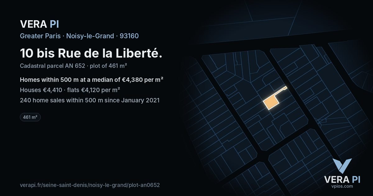 10 bis Rue de la Liberté, Noisy-le-Grand at night – the plot lit, the parcels around coloured by the prices near them