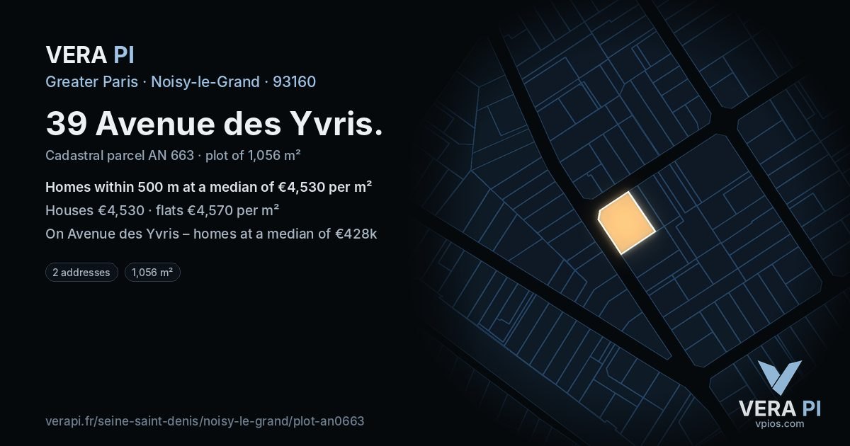 39 Avenue des Yvris, Noisy-le-Grand at night – the plot lit, the parcels around coloured by the prices near them