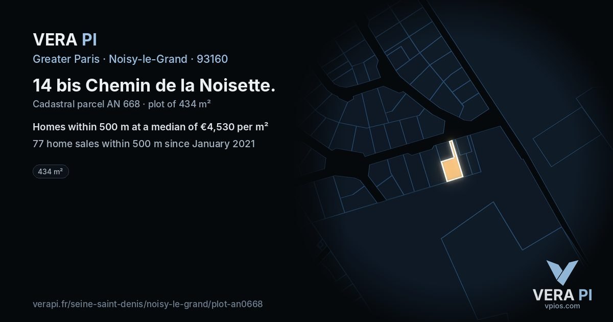 14 bis Chemin de la Noisette, Noisy-le-Grand at night – the plot lit, the parcels around coloured by the prices near them