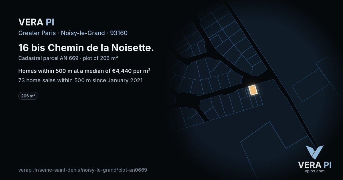 16 bis Chemin de la Noisette, Noisy-le-Grand at night – the plot lit, the parcels around coloured by the prices near them