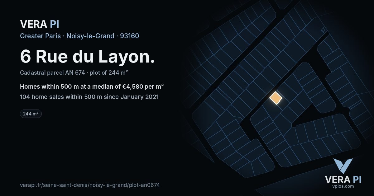 6 Rue du Layon, Noisy-le-Grand at night – the plot lit, the parcels around coloured by the prices near them