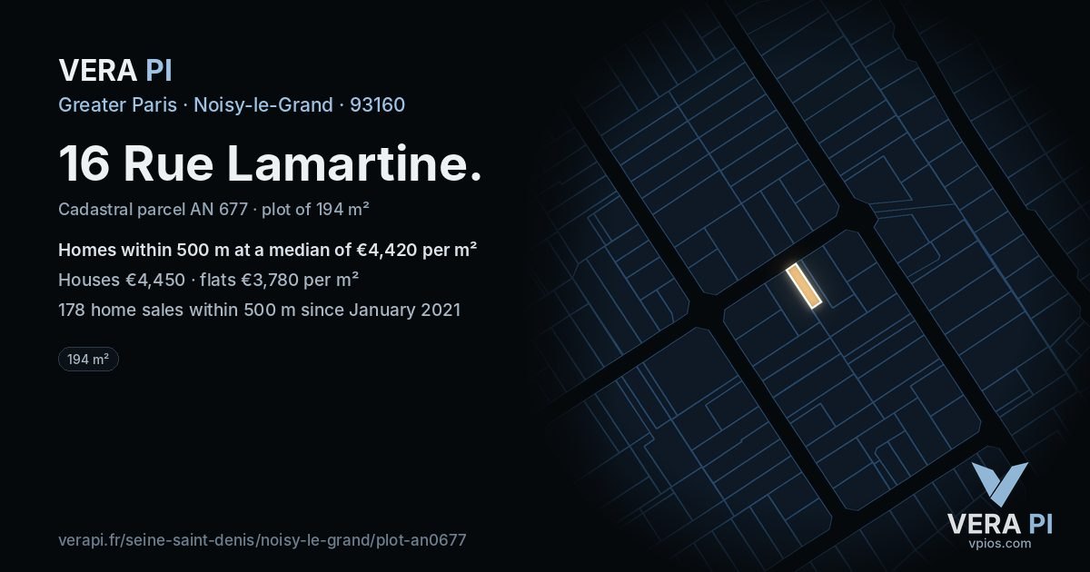 16 Rue Lamartine, Noisy-le-Grand at night – the plot lit, the parcels around coloured by the prices near them
