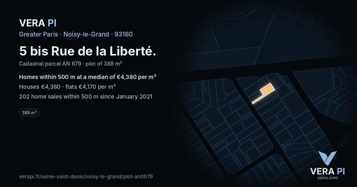 5 bis Rue de la Liberté, Noisy-le-Grand at night – the plot lit, the parcels around coloured by the prices near them