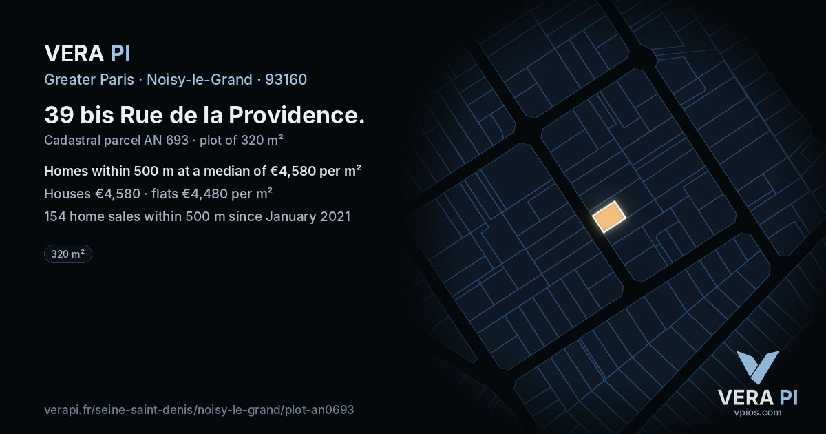 39 bis Rue de la Providence, Noisy-le-Grand at night – the plot lit, the parcels around coloured by the prices near them