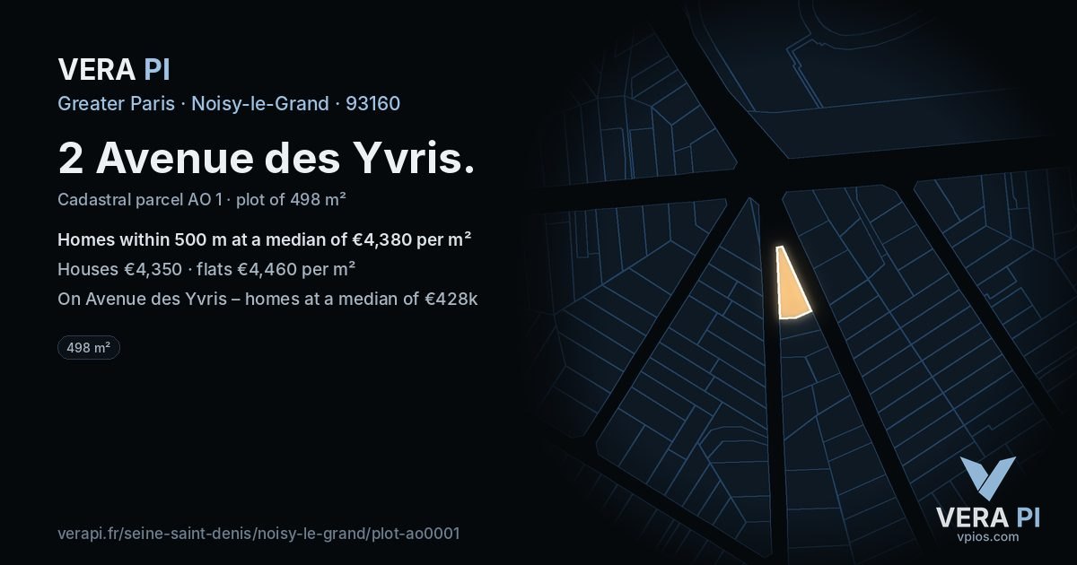 2 Avenue des Yvris, Noisy-le-Grand at night – the plot lit, the parcels around coloured by the prices near them