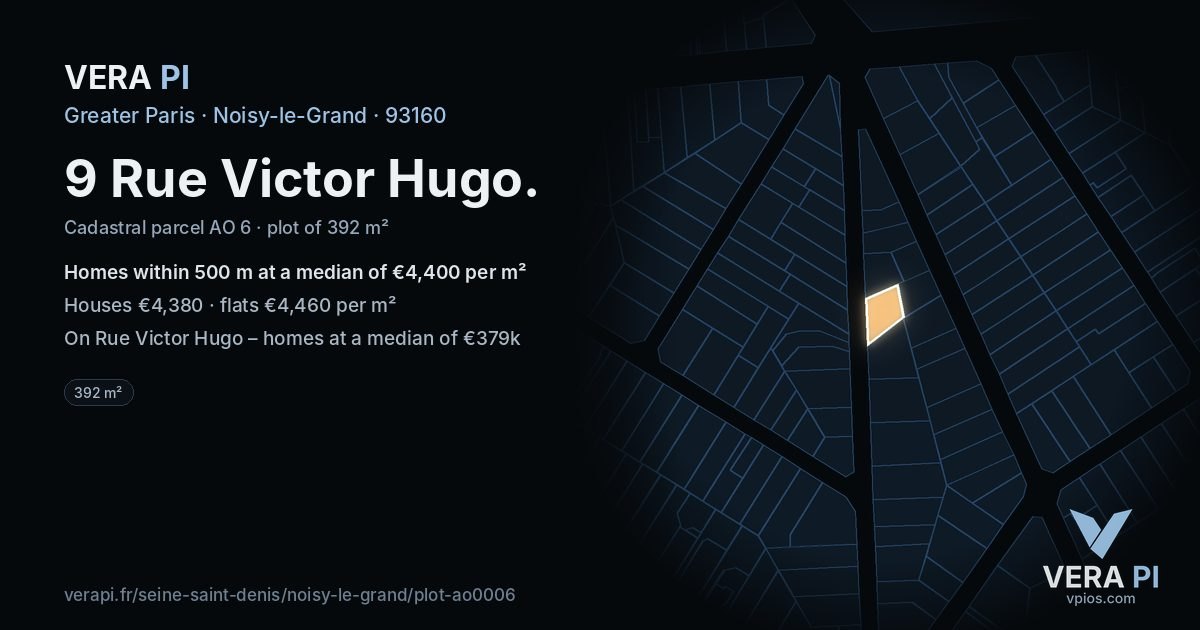 9 Rue Victor Hugo, Noisy-le-Grand at night – the plot lit, the parcels around coloured by the prices near them