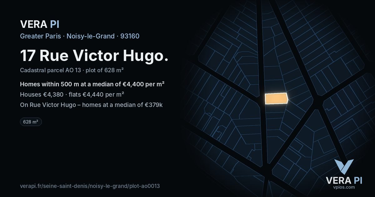 17 Rue Victor Hugo, Noisy-le-Grand at night – the plot lit, the parcels around coloured by the prices near them