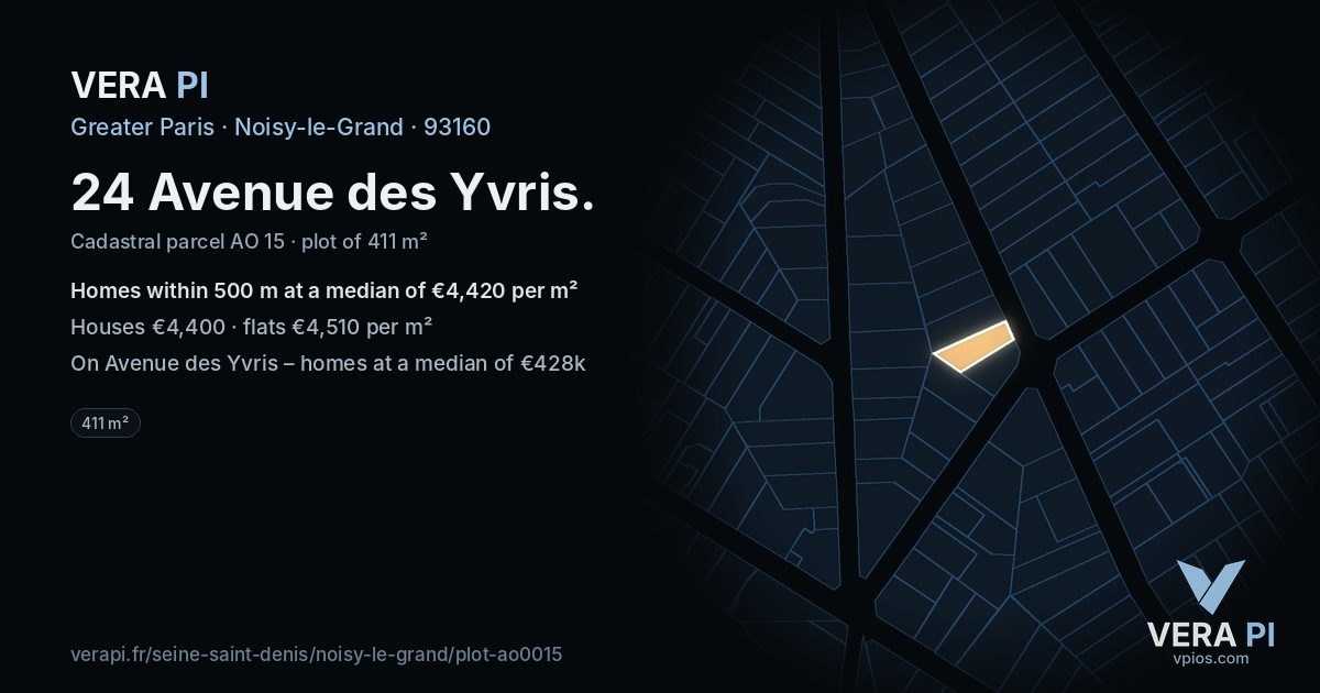 24 Avenue des Yvris, Noisy-le-Grand at night – the plot lit, the parcels around coloured by the prices near them