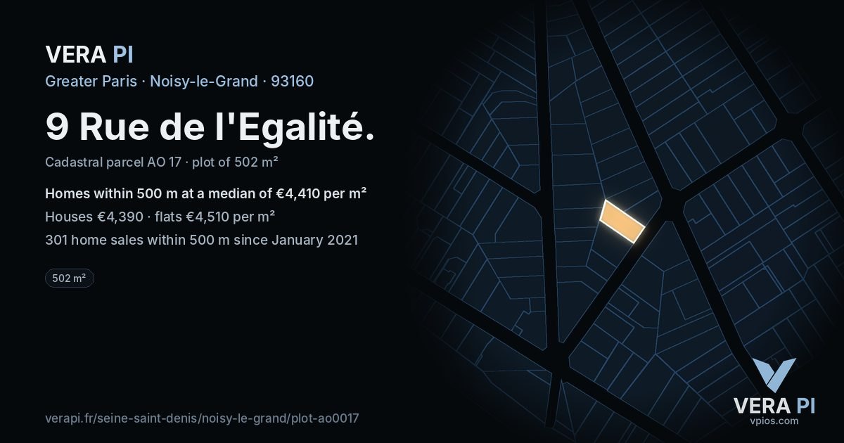 9 Rue de l'Egalité, Noisy-le-Grand at night – the plot lit, the parcels around coloured by the prices near them